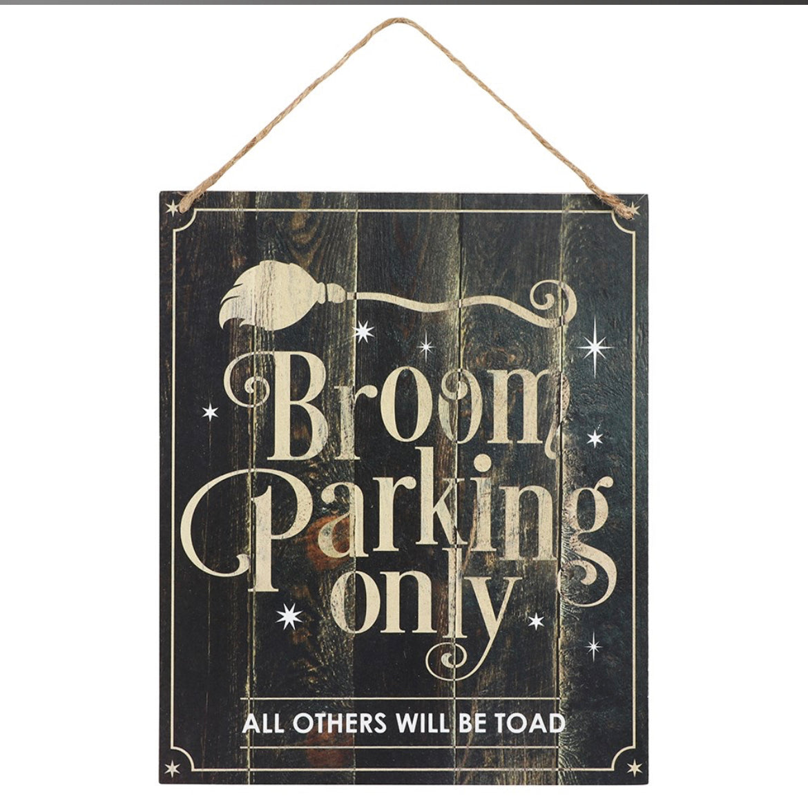 BROOM PARKING ONLY Hanging Sign